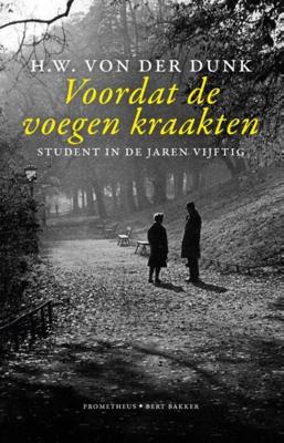 Voordat de voegen kraakten - H.W. Von der Dunk - eBook (9789035140752)