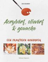 Acrylverf, olieverf & gouache (Paperback) - thumbnail