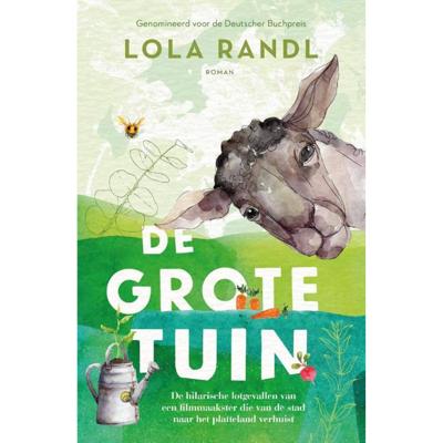 De grote tuin - Lola Randl - Paperback (9789056726669) De grote tuin - Lola Randl - Paperback (9789056726669)