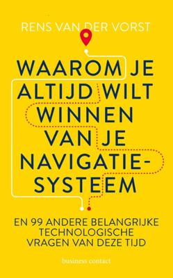 Waarom je altijd wilt winnen van je navigatiesysteem (Paperback)