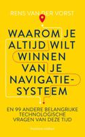Waarom je altijd wilt winnen van je navigatiesysteem (Paperback) - thumbnail