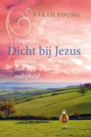 Dicht bij Jezus (Hardback)