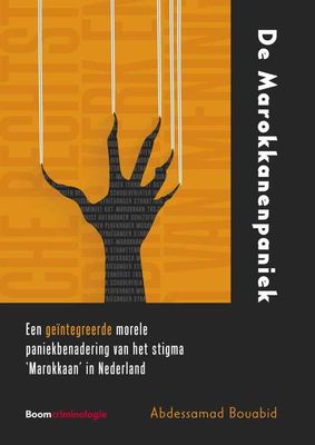 De Marokkanenpaniek - Abdessamad Bouabid - eBook (9789462749481) De Marokkanenpaniek - Abdessamad Bouabid - eBook (9789462749481)