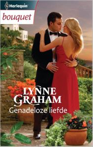 Genadeloze liefde - Lynne Graham - ebook