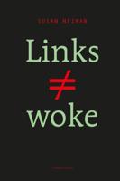 Links is niet woke (Hardback)