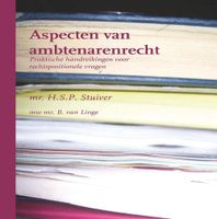 Aspecten van ambtenarenrecht - Hans Stuiver, Baukje van Linge - ebook - thumbnail