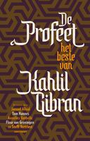 De profeet - K. Gibran, Fleur van Groningen, Tom Hannes, Annelies Vanbelle, Jaouad Alloul, Steffi Vertriest - ebook - thumbnail