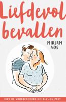 Liefdevol bevallen (Paperback)