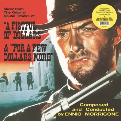 A Fistful Of Dollars & For A Few Dollars More - LP (0889397841317) A Fistful Of Dollars & For A Few Dollars More - LP (0889397841317)
