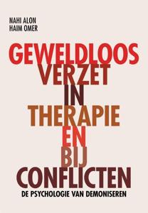 Geweldloos verzet in therapie en bij conflicten (Hardback)