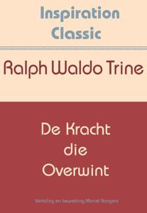 De kracht die overwint (Paperback)