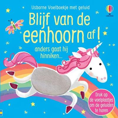 Blijf van de eenhoorn af! (Hardback)