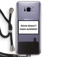 Alone: Samsung Galaxy S8 Plus Transparant Hoesje met koord