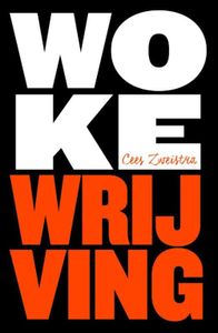 Woke theater - Cees Zweistra - ebook