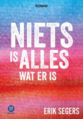 Niets is alles wat er is (Paperback)