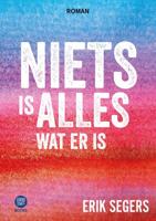 Niets is alles wat er is (Paperback)