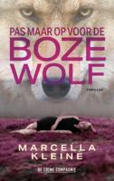 Pas maar op voor de boze wolf (Paperback)