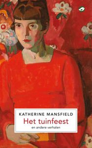 Het tuinfeest en andere verhalen - Katherine Mansfield - ebook