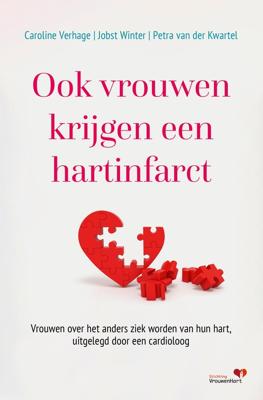 Ook vrouwen krijgen een hartinfarct - Caroline Verhage, Jobst Winter, Petra van der Kwartel - ebook