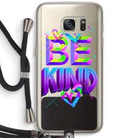 Be Kind: Samsung Galaxy S7 Transparant Hoesje met koord