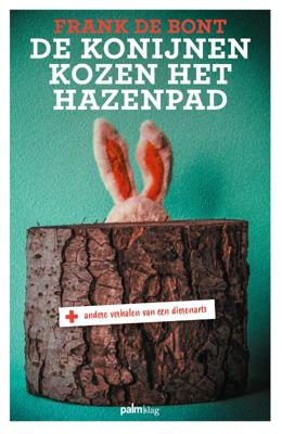 De konijnen kozen het hazenpad (Paperback)