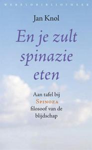 En je zult spinazie eten (Paperback)