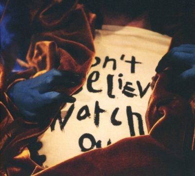 Don't Believe Watch Out - CD (0884388726628)