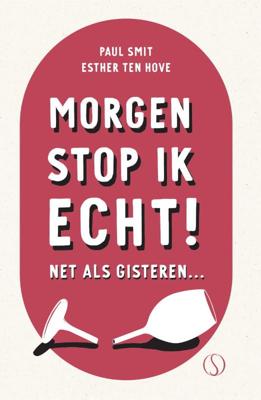 Morgen stop ik echt! (Paperback)