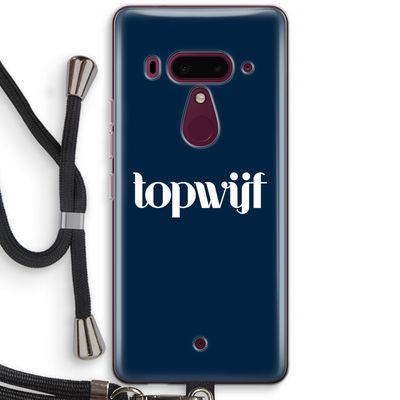 Topwijf Navy: HTC U12+ Transparant Hoesje met koord