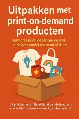 Uitpakken met print-on-demand producten (Paperback)