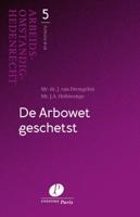 De Arbowet geschetst (Paperback) De Arbowet geschetst (Paperback)