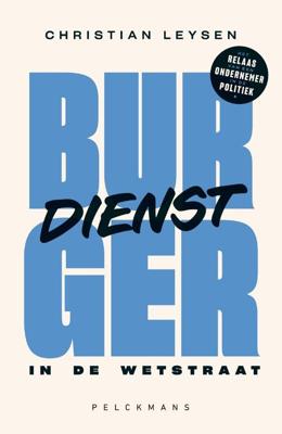 Burgerdienst in de Wetstraat (Paperback)