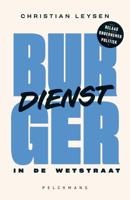 Burgerdienst in de Wetstraat (Paperback)