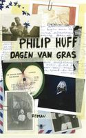 Dagen van gras - Philip Huff - ebook