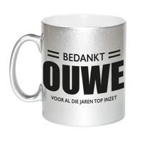 Bedankt ouwe voor de top inzet pensioen mok / beker zilver afscheidscadeau 330 ml