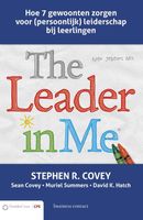 The leader in me - Stephen R. Covey, Sean Covey, Muriel Summers, David K. Hatch - ebook