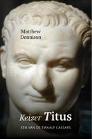 Keizer Titus - Matthew Dennison - ebook