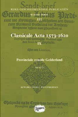 Classicale Acta 1573-1620 IX (Paperback)