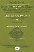 Classicale Acta 1573-1620 IX (Paperback)