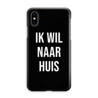 Ik wil naar huis - Zwart: iPhone XS Max Volledig Geprint Hoesje