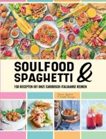 Soulfood & Spaghetti (Hardback)