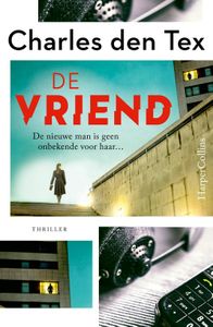 De vriend - Charles den Tex - ebook