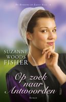 Op zoek naar antwoorden - Suzanne Woods Fisher - ebook