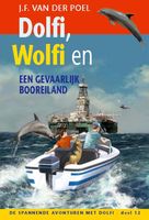 Dolfi, Wolfi en een gevaarlijk booreiland - J.F. van der Poel - ebook