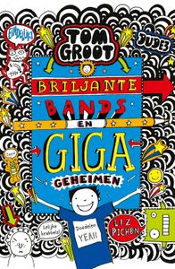 Briljante bands en GIGA geheimen - Liz Pichon - ebook