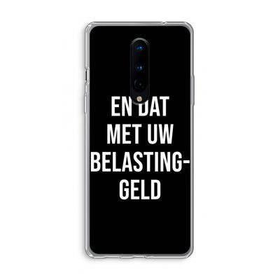 Belastinggeld - Zwart: OnePlus 8 Transparant Hoesje