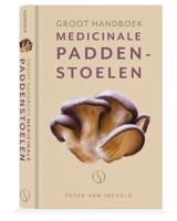 Groot handboek medicinale paddenstoelen (Hardback)