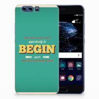 Huawei P10 Plus | Siliconen hoesje | met naam Quote Begin