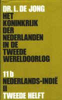 Het Koninkrijk der Nederlanden in de Tweede Wereldoorlog / 11b Nederlands-Indië II / tweede helft