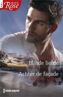 Blinde liefde ; Achter de façade - Carla Cassidy, Adrienne Giordano - ebook